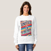 Vereint in Freiheit Sweatshirt (Vorne ganz)