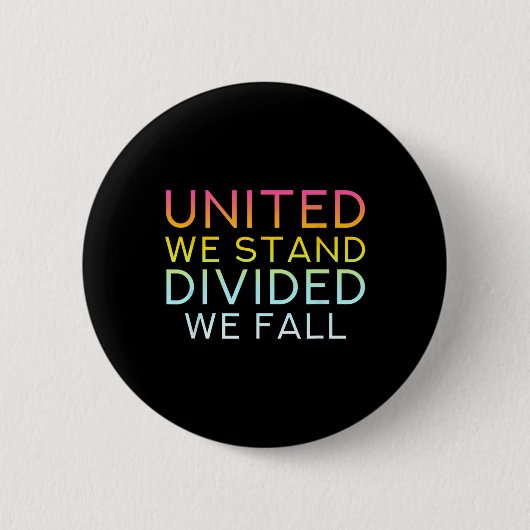 Vereint sind wir gespalten Wir fallen - Liebe der Button (Vorderseite)