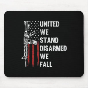 Vereint stehen wir entwaffnet, wir fallen Guthaben Mousepad