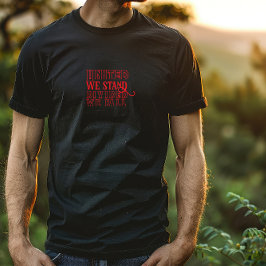 Vereint stehen wir für rotes motivierend Sprichwor T-Shirt