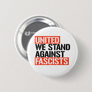 Vereint stehen wir gegen Faschisten Button