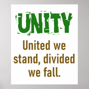 Vereint stehen wir gespalten wir fallen - Unity Qu Poster
