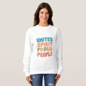 "Vereinter Geist stolz auf die Menschen." Sweatshirt (Vorne ganz)