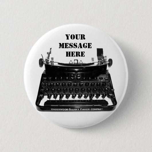 Verfasser-Schreibmaschine, die Ihre Mitteilung Button (Vorderseite)