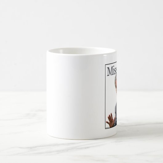 verfehlen Sie mich Fräulein Me Yet? Tasse (Mittel)