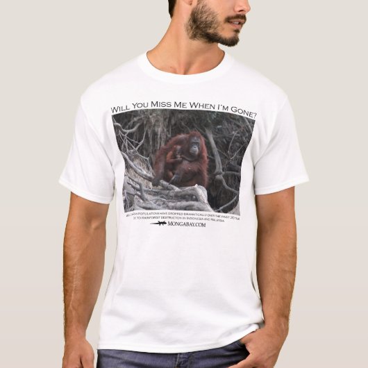 Verfehlen Sie mich?  Orang-Utans T-Shirt (Vorderseite)