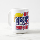 Verfehlst du mich noch? kaffeetasse (Vorderseite Links)