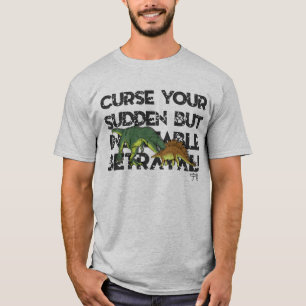Verfluchen Sie Ihren plötzlichen aber T-Shirt