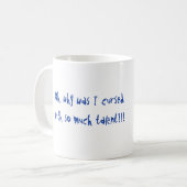 Verflucht mit Talent Kaffeetasse (Vorderseite Links)