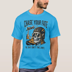Verfolge Dein Schicksal Pilot Aviation Motivation T-Shirt