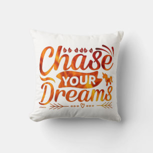 VERFOLGE DEINE TRÄUME motivierendes Zitat-Geschenk Kissen