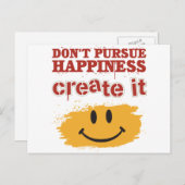 Verfolge kein Glück, erschaffe es Postkarte (Vorne/Hinten)