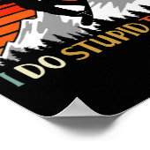 Verfolge mich nicht, ich tue dumme Dinge, die Snow Poster (Ecke)