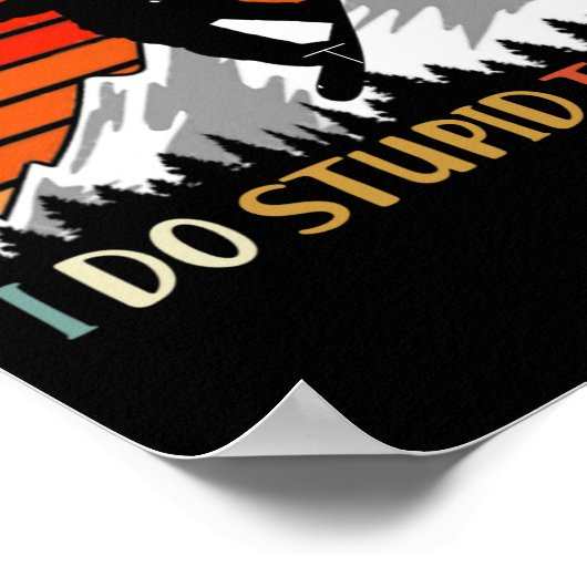 Verfolge mich nicht, ich tue dumme Dinge, die Snow Poster (Ecke)