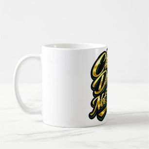 Verfolge Träume, nicht Menschen Gold Zitat Geschen Kaffeetasse