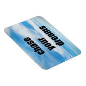 Verfolgen Sie Ihre Träume Magnet (Rechte Seite)