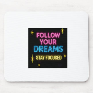 Verfolgen Sie Ihren Traum Bleibe Fokus | Mousepad. Mousepad