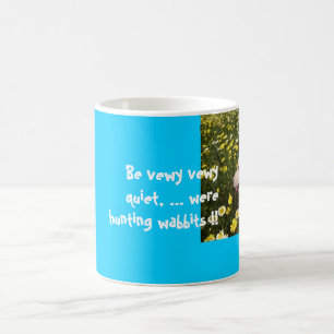 verfolgt Blumen, ist vewy vewy Ruhe,… waren Jagd Kaffeetasse