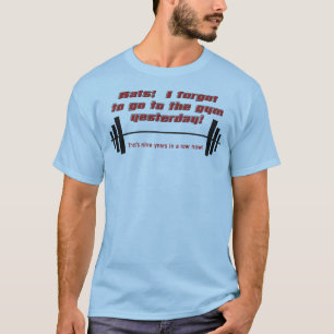 Vergaß das Turnhallen-lustige Shirt