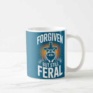 Vergeben, aber immer noch wildes Waschbär-Christen Kaffeetasse
