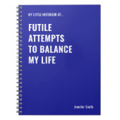 Vergebliche Versuche, ein lustiges Zitat auszuglei Notizblock (Vorderseite)