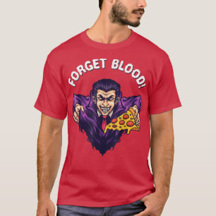 Vergessen Bloget Pizza Vampire Halloween T-Shirt