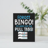 Vergessen Sie Bingo Lucky Pull Tab Postkarte (Stehend Vorderseite)