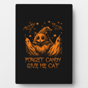 Vergessen Sie Candy geben Sie mir Cat Funny Graphi Fotoplatte