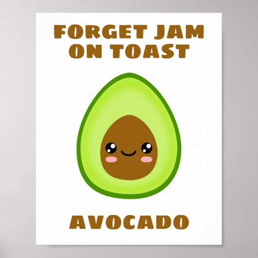 Vergessen Sie den Stau auf Toast Poster (Vorne)