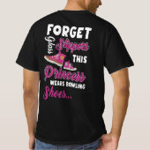 Vergessen Sie die Glashüpfer dieser Prinzessin trä T-Shirt (Rückseite)
