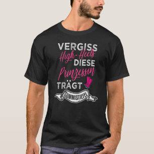 Vergessen Sie die hohen Absätze, die diese Prinzes T-Shirt