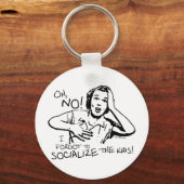 Vergessen Sie die Sozialisierung Schlüsselanhänger (Vorderseite)