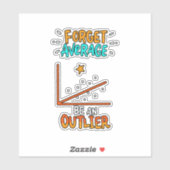 Vergessen Sie Durchschnitt sei ein überlegener Mat Aufkleber (Blatt)