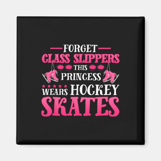 Vergessen Sie Glass Slippers Dieses Princess Wears Magnet (Vorne)