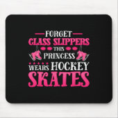 Vergessen Sie Glass Slippers Dieses Princess Wears Mousepad (Vorne)