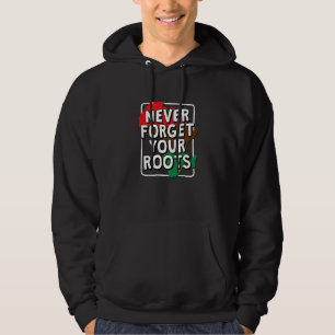 Vergessen Sie Ihre Schwarzen Afrikanisch Amerikani Hoodie