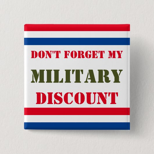 VERGESSEN SIE MEINEN MILITÄRISCHEN ERMÄSSIGUNGSNAC BUTTON (Vorderseite)