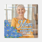 Vergessen Sie mir Nots Erinnern Mama für immer Fot Magnet (Vorne)