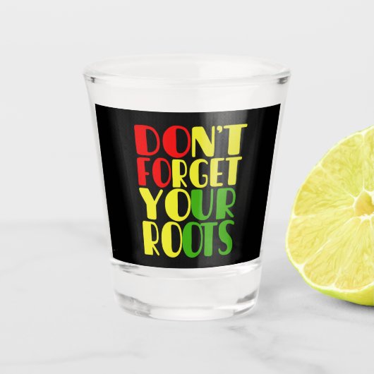 Vergessen Sie nicht, dass Sie einen schwarz-afrika Schnapsglas (Vorderseite)