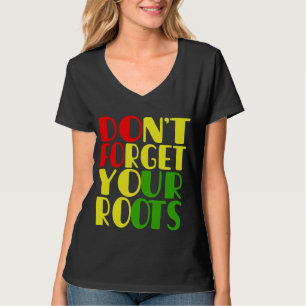 Vergessen Sie nicht, dass Sie einen schwarz-afrika T-Shirt