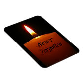 Vergessen Sie nicht die Kerzenflamme Magnet (Rechte Seite)