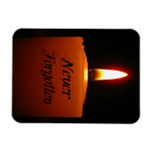 Vergessen Sie nicht die Kerzenflamme Magnet (Horizontal)