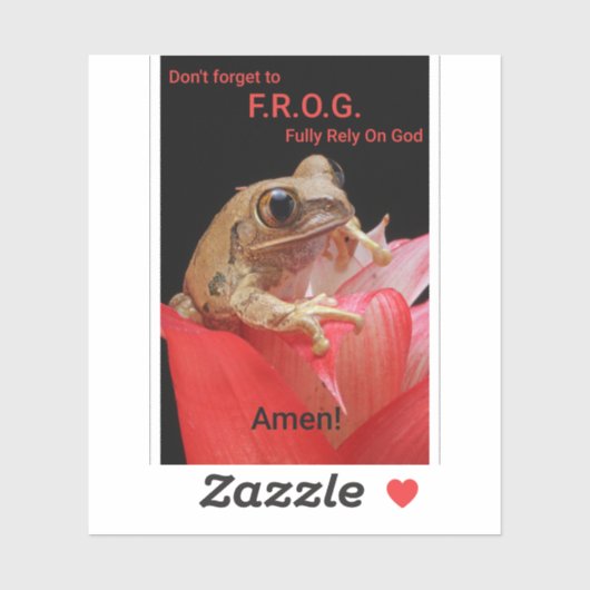 Vergessen Sie nicht, F.R.O.G. voll und ganz auf Go Aufkleber (Blatt)