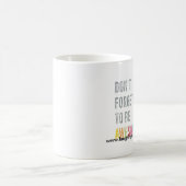 Vergessen Sie nicht, fantastische Tasse zu sein (Mittel)