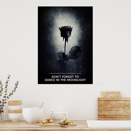 Vergessen Sie nicht, in der schwarzen Mondlicht-Ro Poster (Küche)