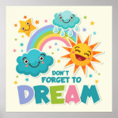 Vergessen Sie nicht, inspirierende Sonnenwolken zu Poster (Vorne)