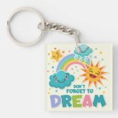 Vergessen Sie nicht, inspirierende Sonnenwolken zu Schlüsselanhänger (Vorderseite)