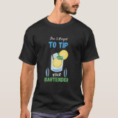Vergessen Sie nicht, Lemon Cocktail Barkeeper Bar T-Shirt (Vorderseite)