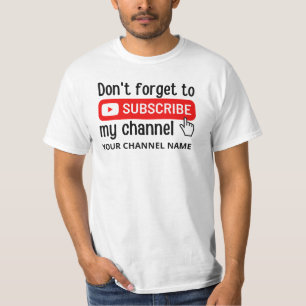 Vergessen Sie nicht, meinen Channel Personalisiert T-Shirt