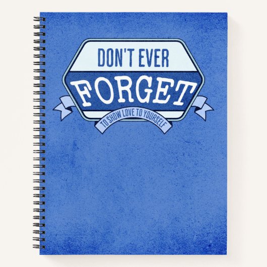 Vergessen Sie nicht, sich selbst ein Journaling-No Notizblock (Vorderseite)